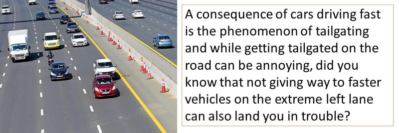 If you don't give way on the fast lane, you can get fined as well