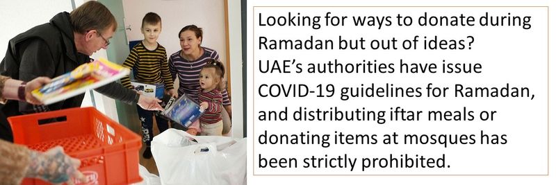 Looking for ways to donate during Ramadan but out of ideas? UAE’s authorities have issue COVID-19 guidelines for Ramadan, and distributing iftar meals or donating items at mosques has been strictly prohibited.